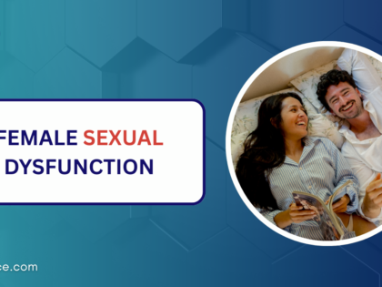 Female Sexual Dysfunction